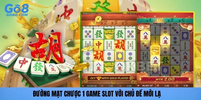 Đường Mạt Chược 1 game slot với chủ đề mới lạ