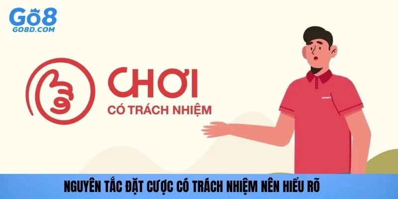 Nguyên tắc đặt cược có trách nhiệm nên hiểu rõ